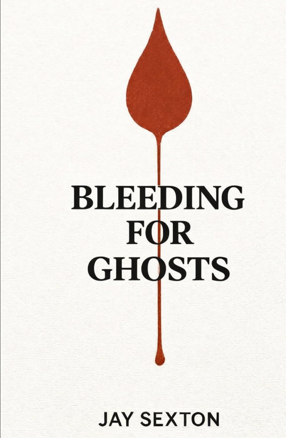 Bleeding for Ghosts: A Memoir of Money, Identity, and Margin