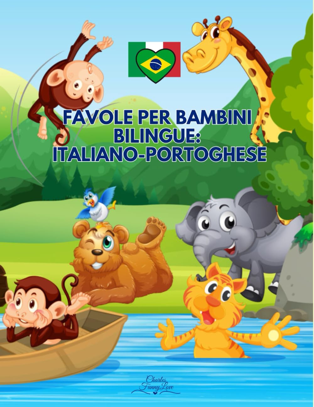 Favole per Bambini Bilingue: Italiano-Portoghese