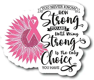 You Never Know How Strong... Breast Cancer Awareness Month | Great Gift Idea|Single |5 Inch Magnet | Made in The USA | Car Auto Tool Box RefrigeratorMagnet | MAG11705