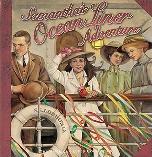Samantha's Ocean Liner Adventure (American Girls Collection)