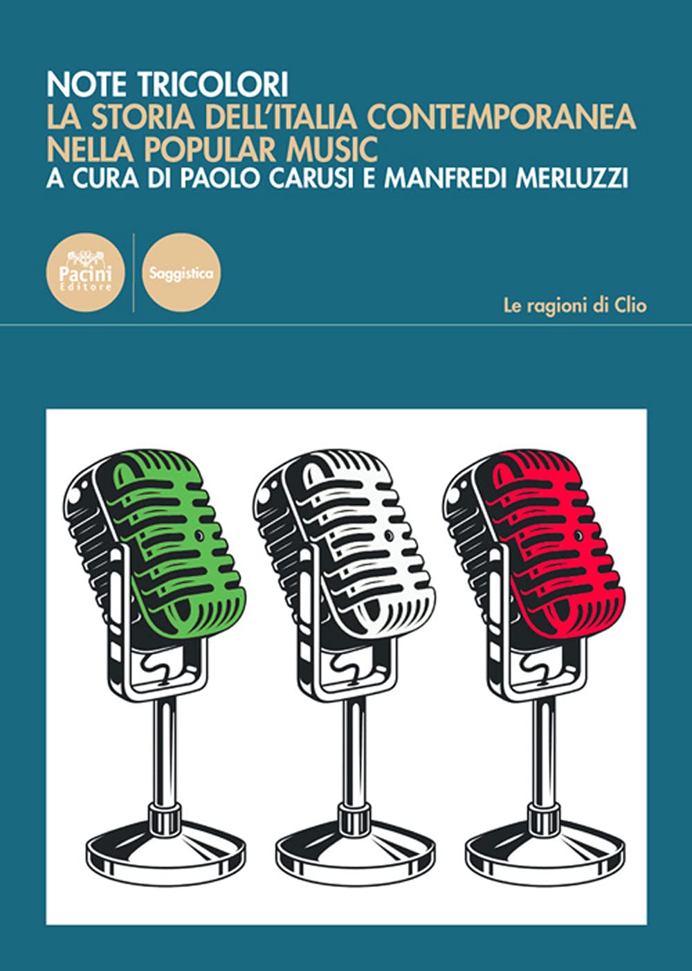 Note Tricolori. La Storia Dell'italia Contemporanea Nella Popular Music - 4