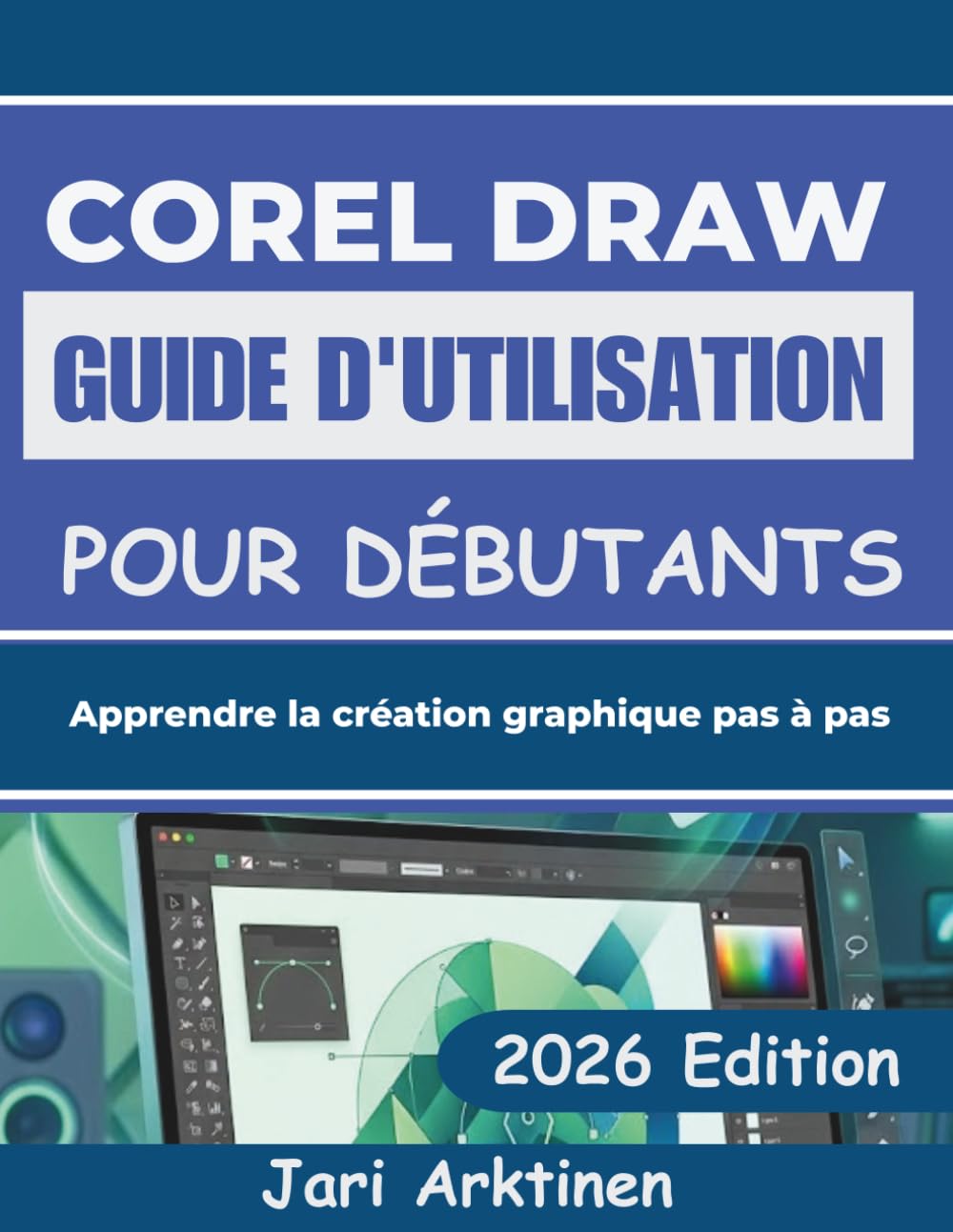 Corel Draw 2026 guide débutants pour surmonter la page blanche en création graphique