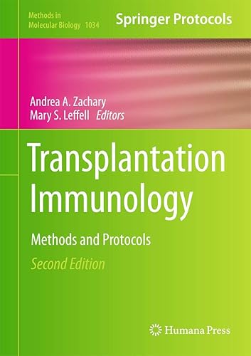 Transplantation Immunology: Methods and Protocols (Methods in Molecular Biology, 1034, Band 1034)