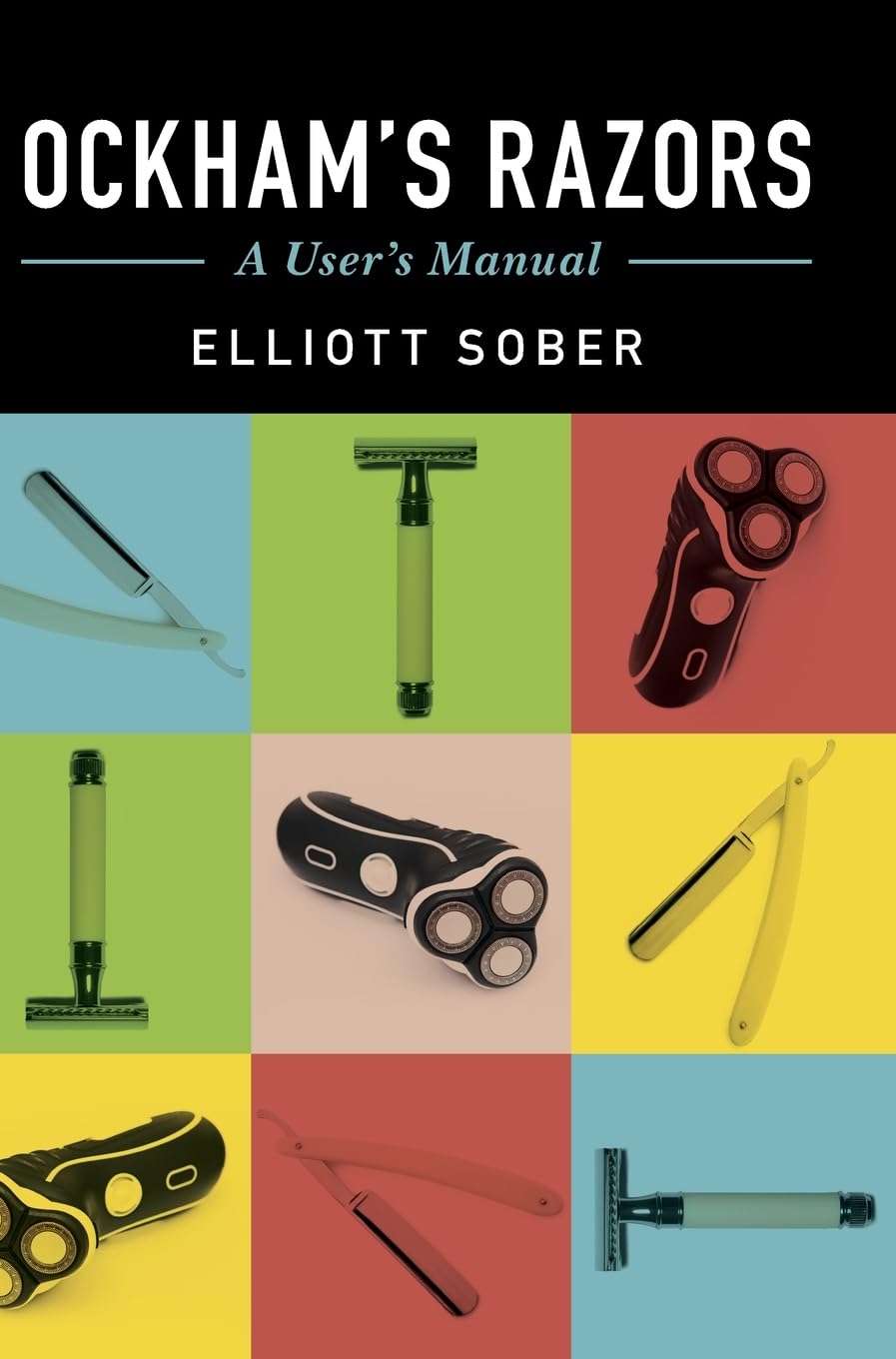 Ockham's Razors by Elliott Sober - 9781107068490