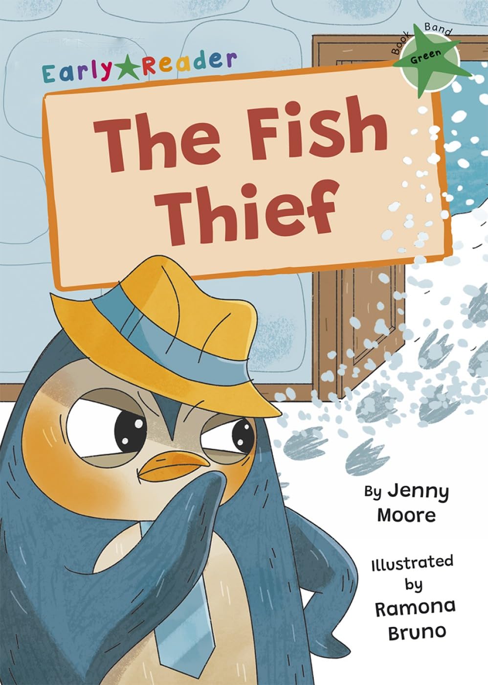 The Fish Thief: (Green Early Reader) (Maverick Early Readers)