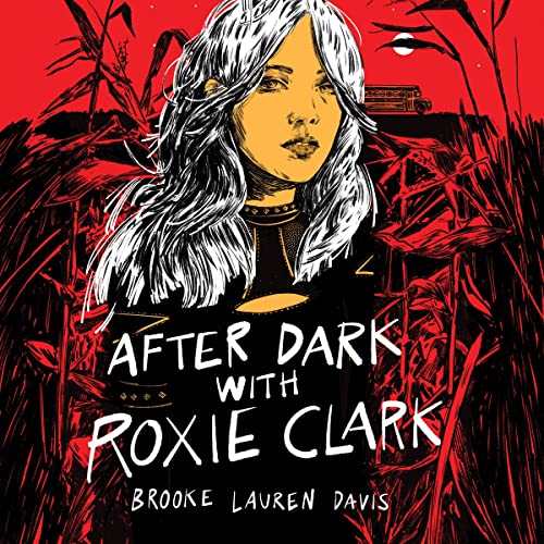 After Dark with Roxie Clark by Brooke Lauren Davis episode artwork