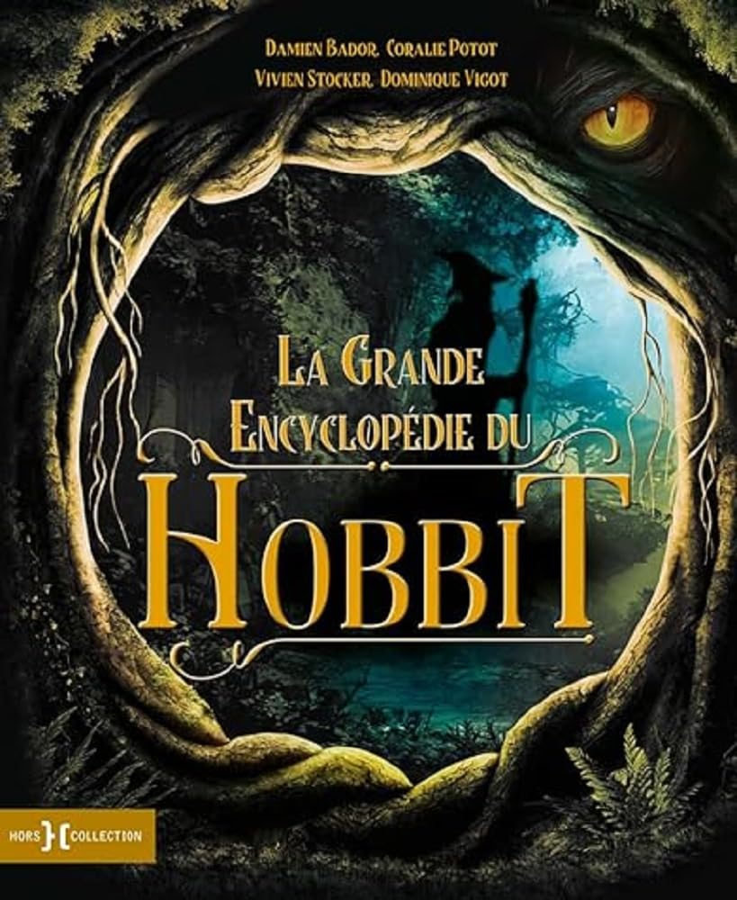 La grande encyclopédie du Hobbit - nouvelle édition