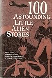 100 Astounding Little Alien Stories