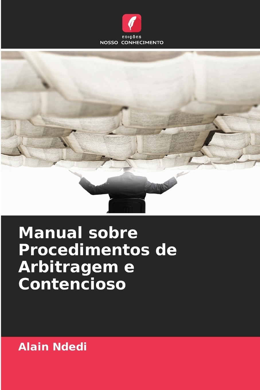 Manual sobre Procedimentos de Arbitragem e Contencioso