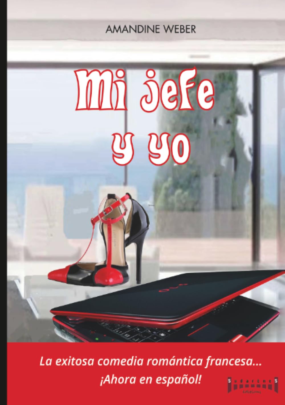 Mi jefe y yo: Una novela fuera de serie