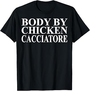 Chicken Cacciatore Apparel | Amazing Funny Chicken Design T-Shirt