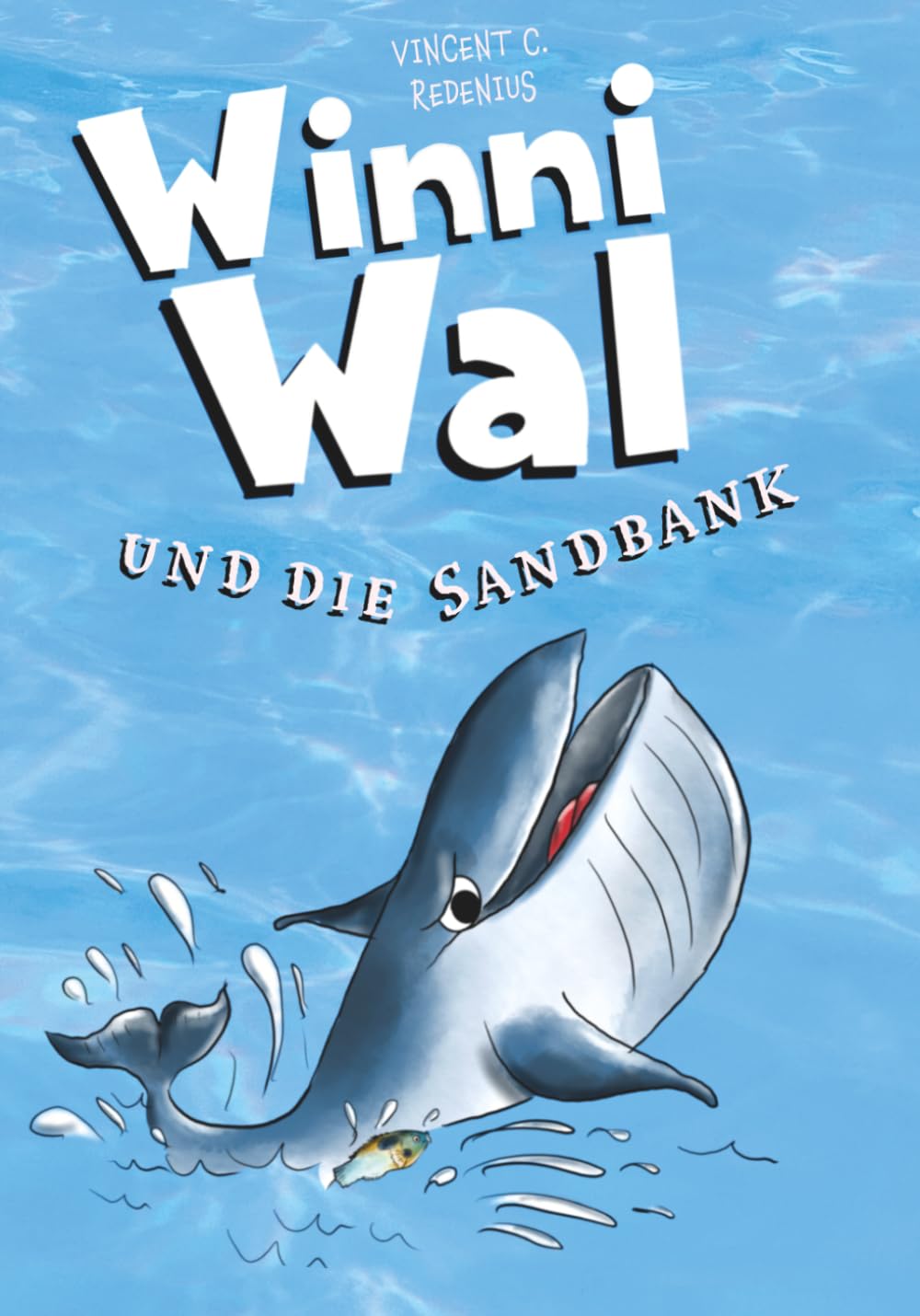 Winni Wal und die Sandbank, ein Bilderbuch für Kinder ab 4 Jahren: Eine Geschichte über Freundschaft, Zusammenhalt und Mut