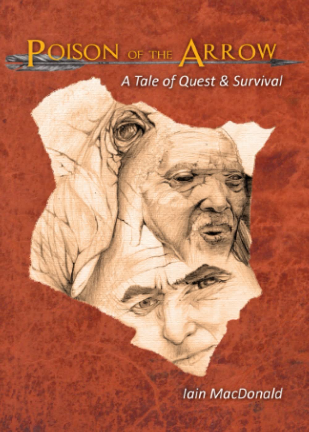 Poison of the Arrow: A Tale of Quest & Survival
