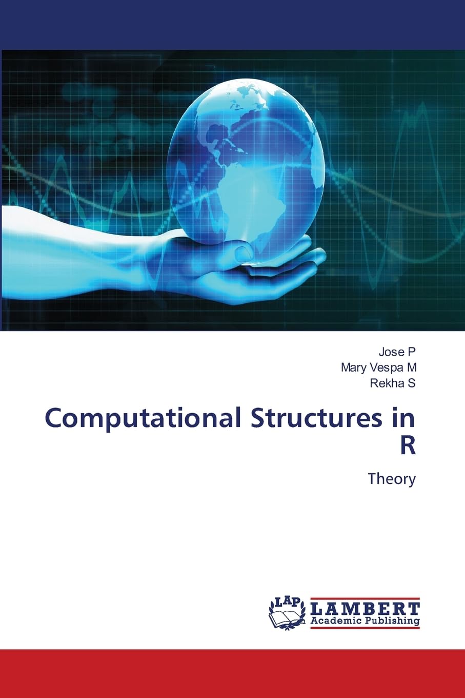 Computational Structures in R: Theory