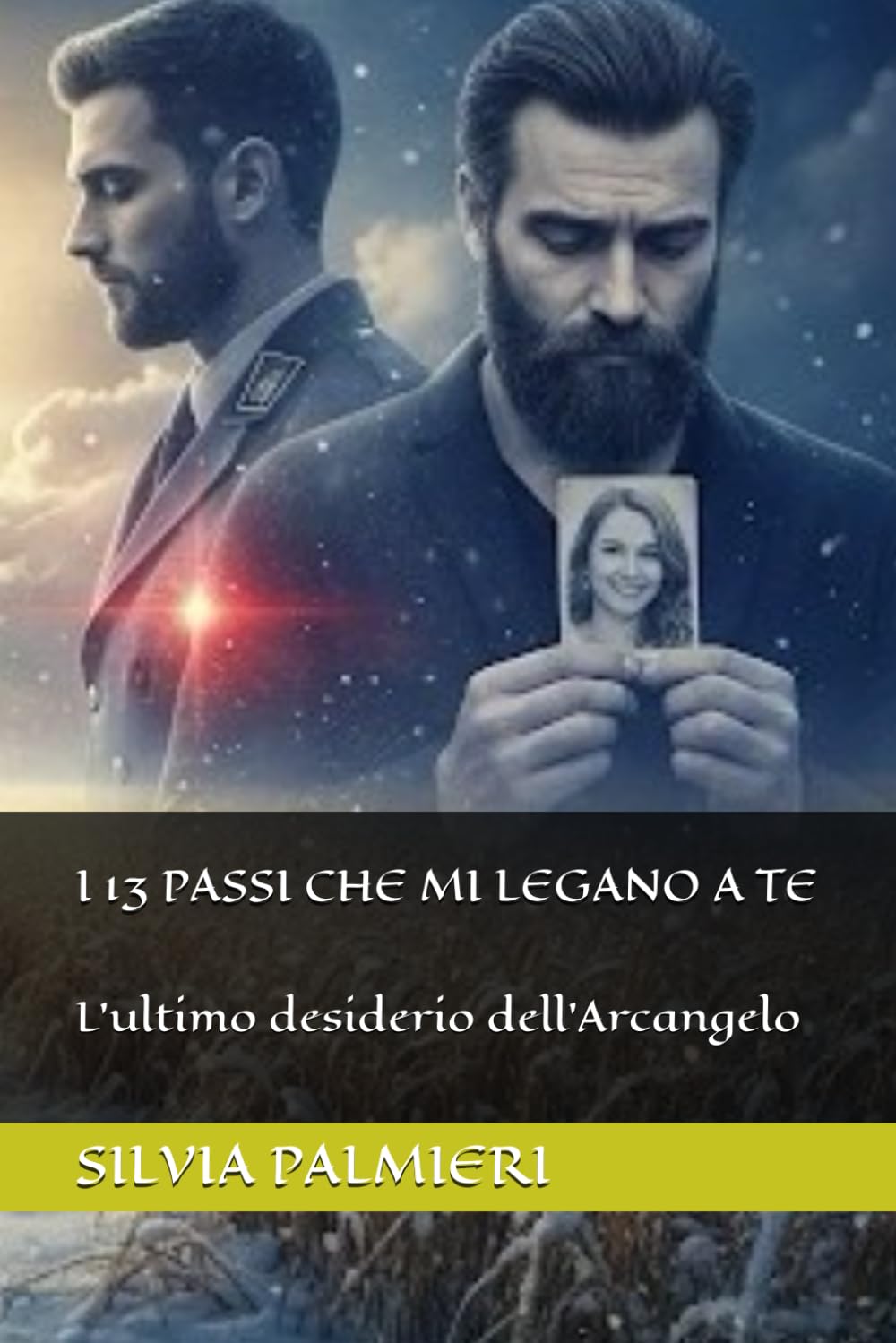 I 13 PASSI CHE MI LEGANO A TE: L'ultimo desiderio dell'Arcangelo (L’Eco del Silenzio: Il grido di chi non ha avuto voce)