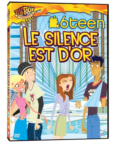 6Teen Le silence est d’or [DVD]