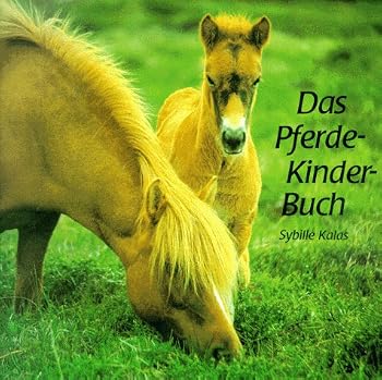 Hardcover Das Pferde-Kinder-Buch. [German] Book