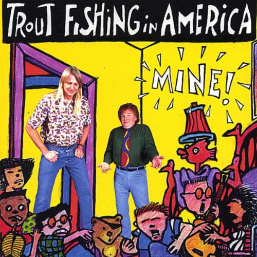Play Mine! by Trout Fishing In America on Amazon Music