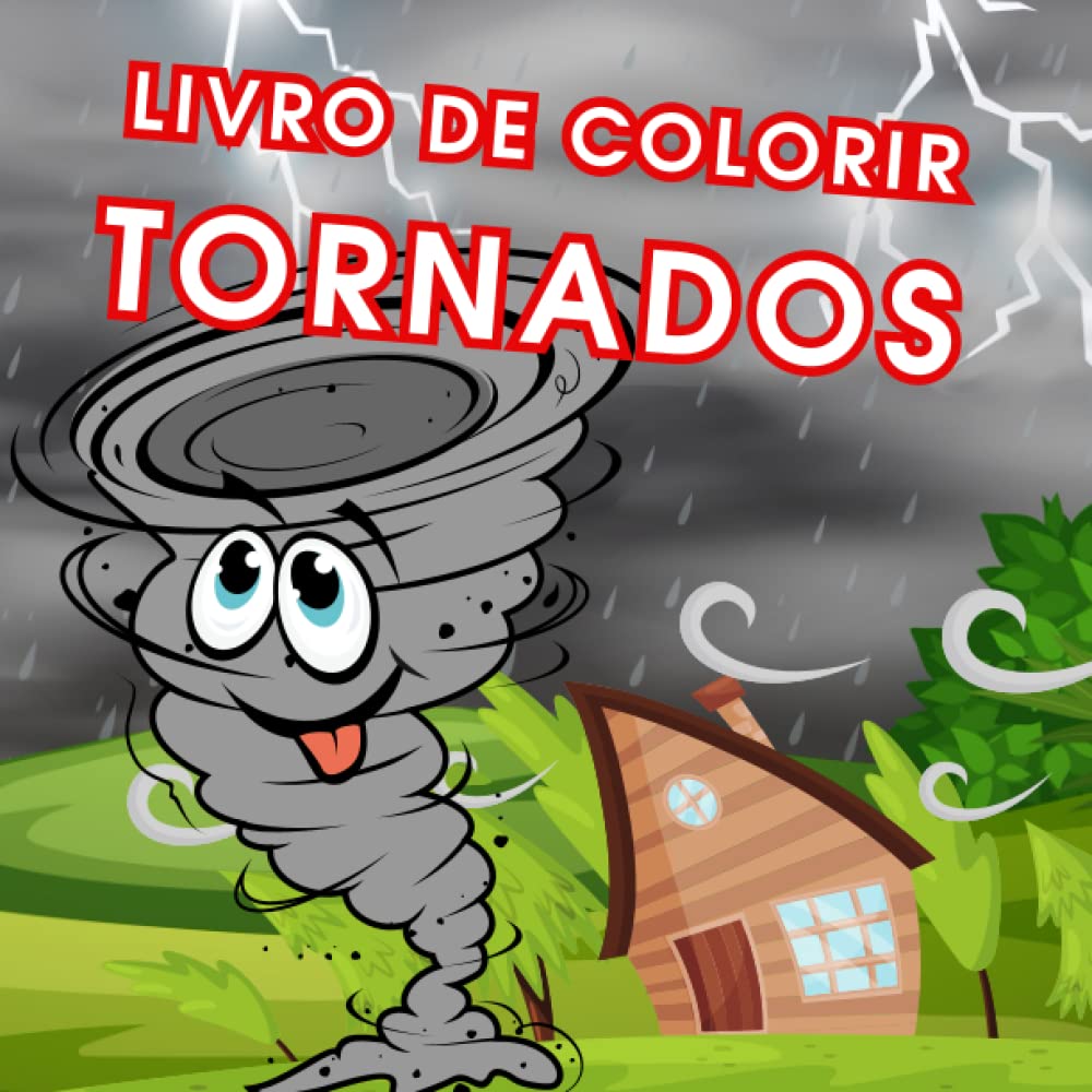 Livro para colorir Tornado com páginas para colorir divertidas e fáceis para crianças e adultos: Livro para colorir de desastres naturais, tsunami, ..