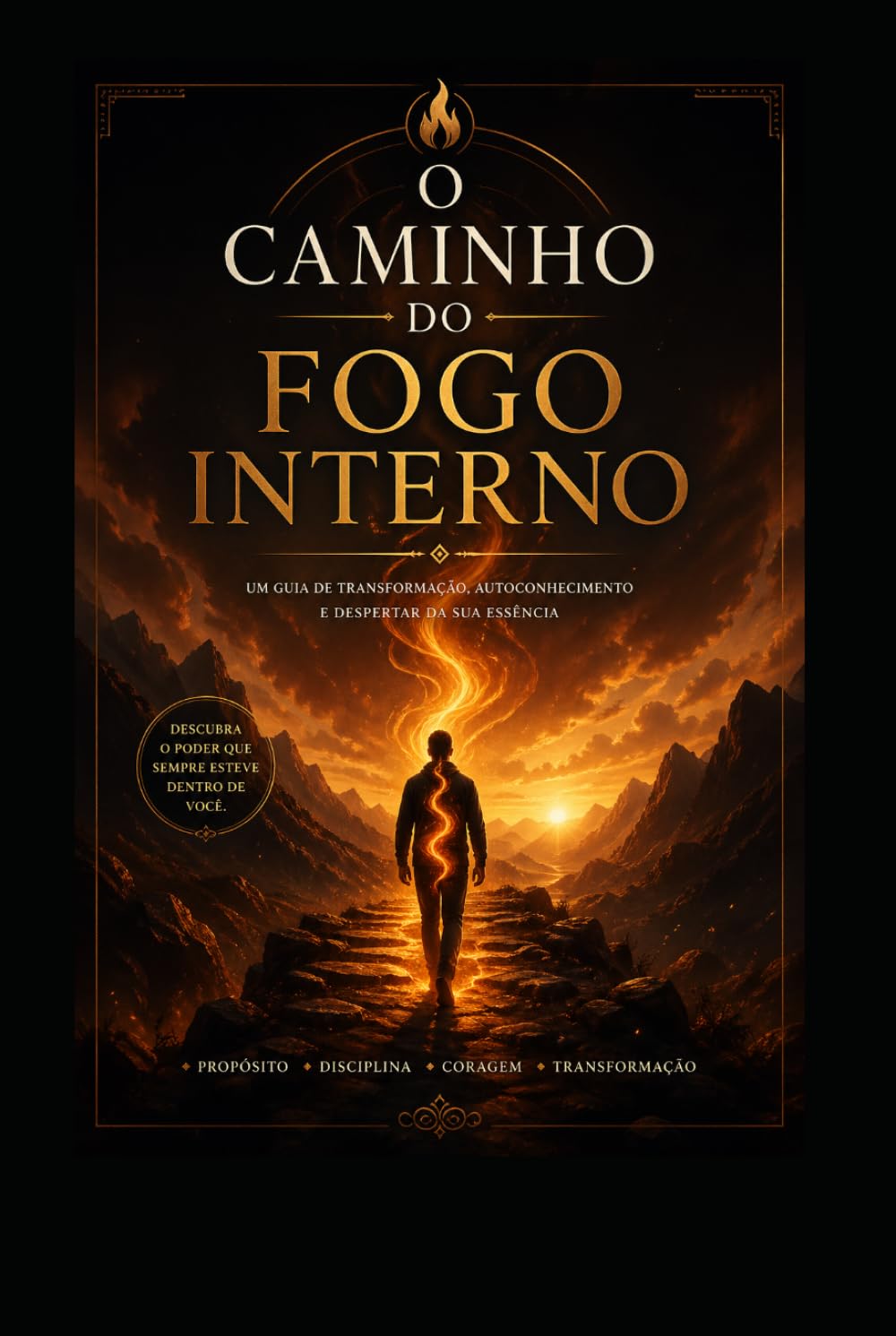 O Caminho do Fogo Interno