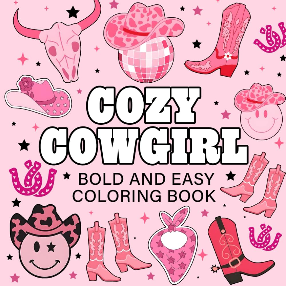 Country Cowgirl Coloring Book for Adults Bold and Simple Designs for Adults & Teens featuring ,Western Charm, and Relaxing Scenes, And More and Perfect Gift