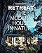 Retreat: The Modern House in Nature