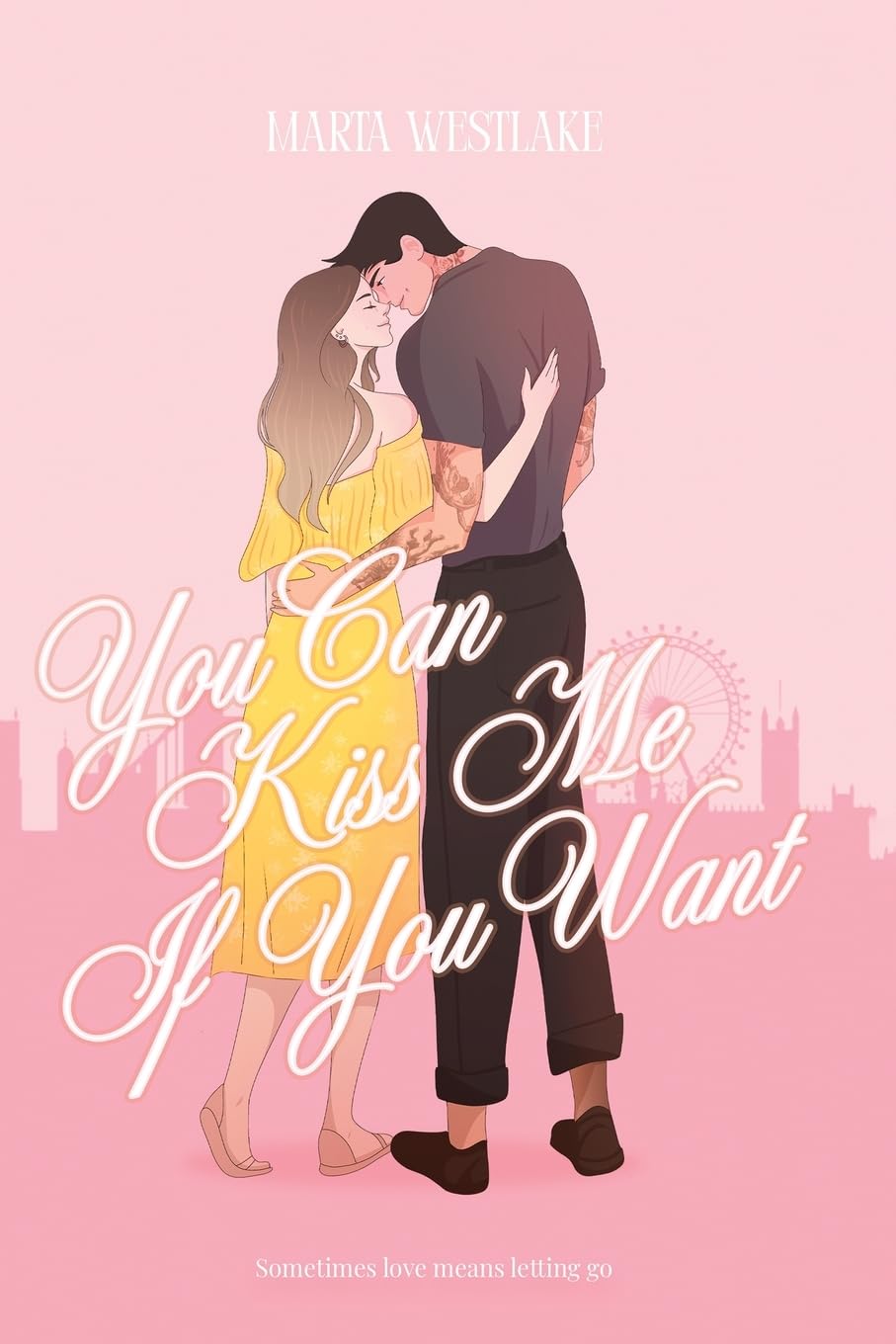 You Can Kiss Me If You Want