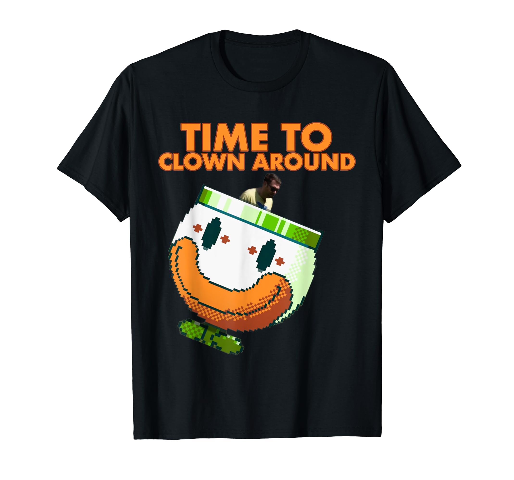 Time To Clown Around T-Shirt