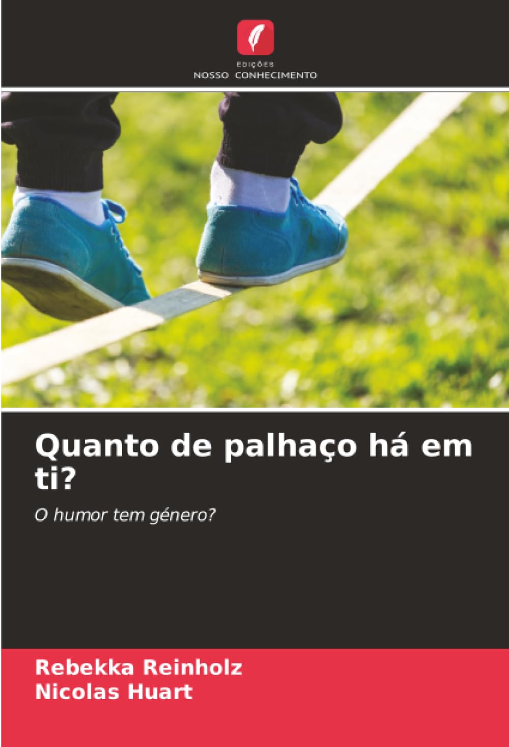 Quanto de palhaço há em ti?: O humor tem género?