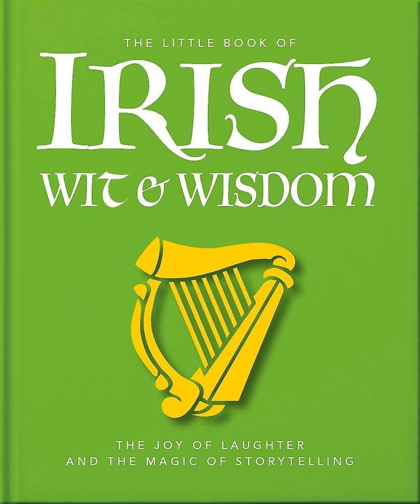 The Little Book of Irish Wit & Wisdom