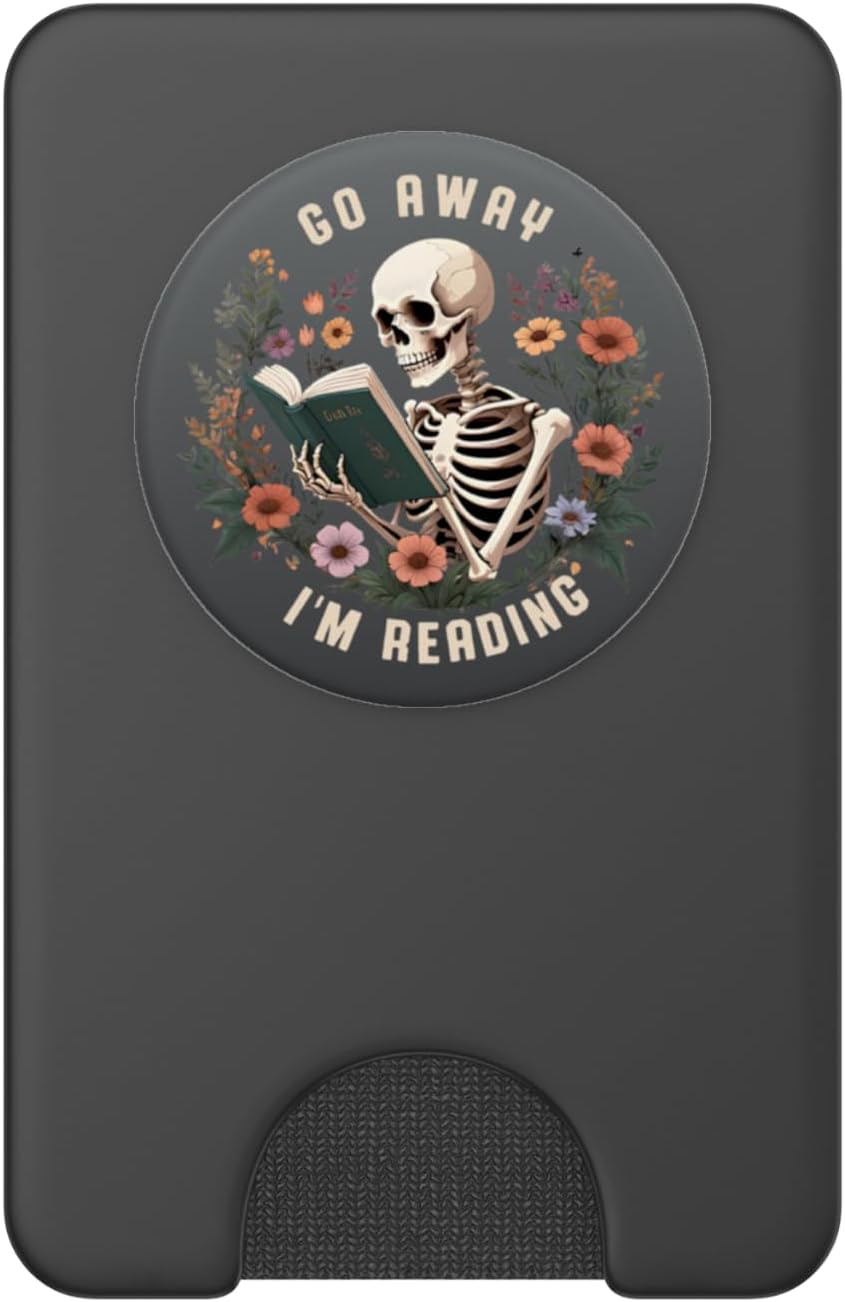 Go Away I'm Reading Funny Skeleton Book Lovers Bookish PopSockets PopWallet for MagSafe