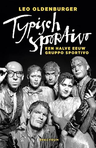 Typisch Sportivo: een halve eeuw Gruppo Sportivo