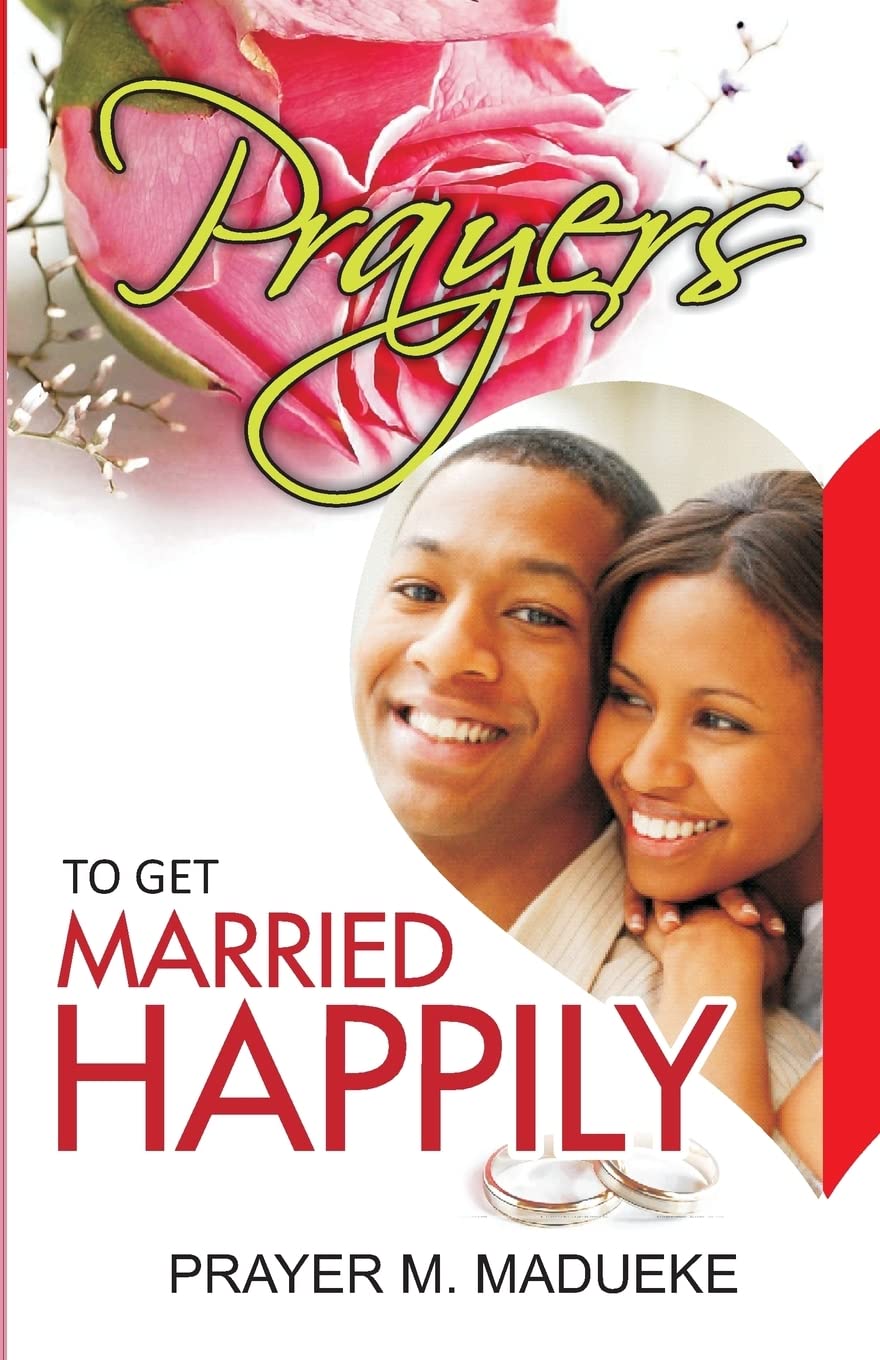 Prayers To Get Married Happily (Marriage Miracles)