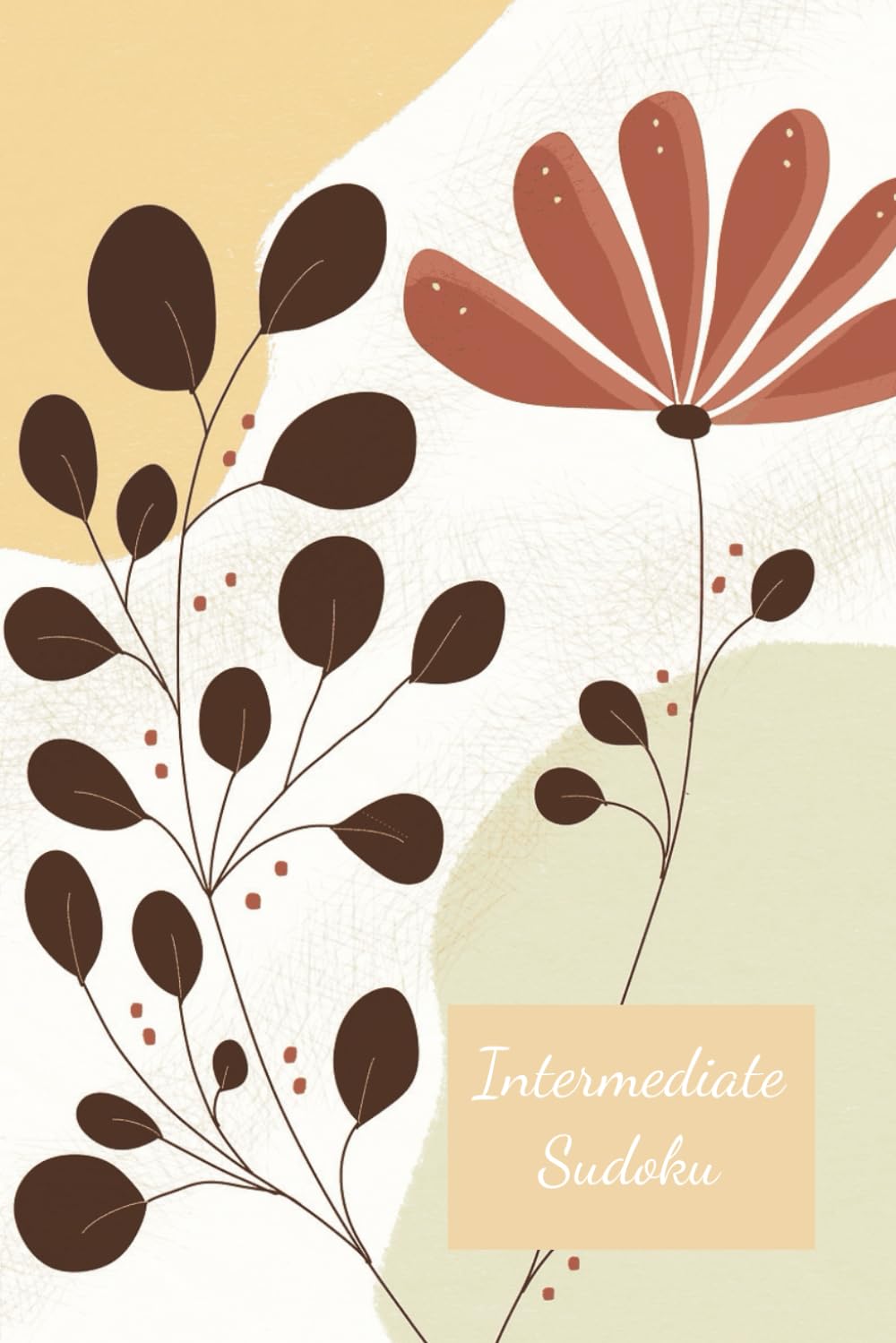 Intermediate Sudoku Puzzles: Intermediate Sudoku Puzzles| Pretty Cover | Challenge & Brain Teasers | 6x9 Inches | 110 Pages | 50+ Puzzles | Solutions Included