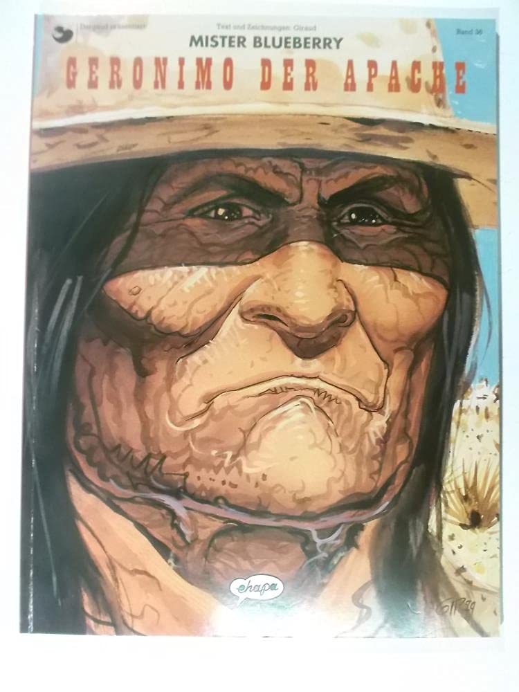 Leutnant Blueberry, Bd.36, Mister Blueberry, Geronimo der Apache