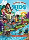 Our Daily Bread for Kids: 365 Meaningful Moments with God