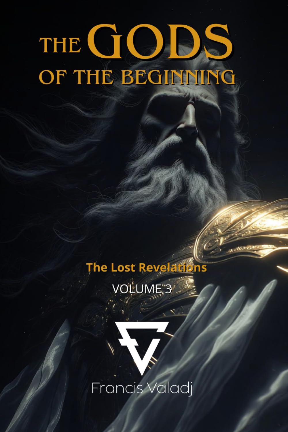 THE GODS OF THE BEGINNING: Volume 3