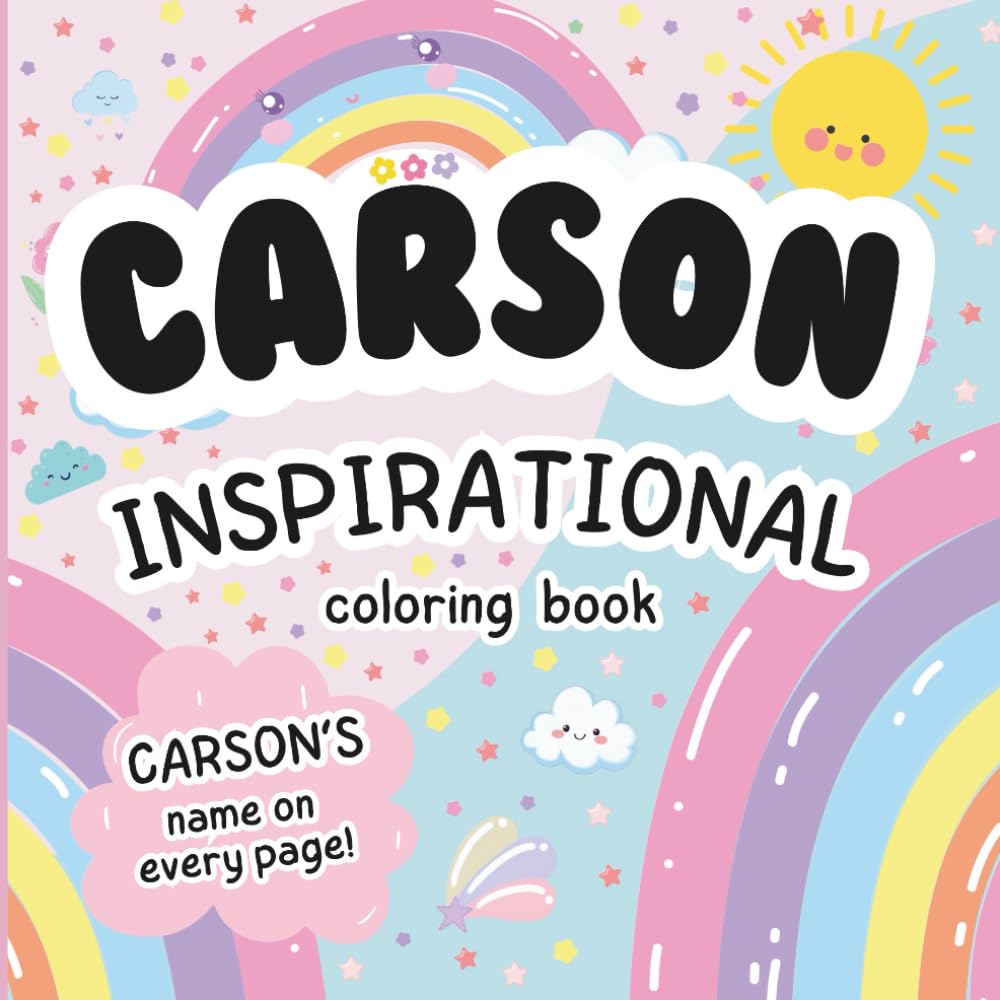 Carson Inspirational Coloring Book: Personalized Just for Carson – Carson's Name Appears on Every Coloring Page