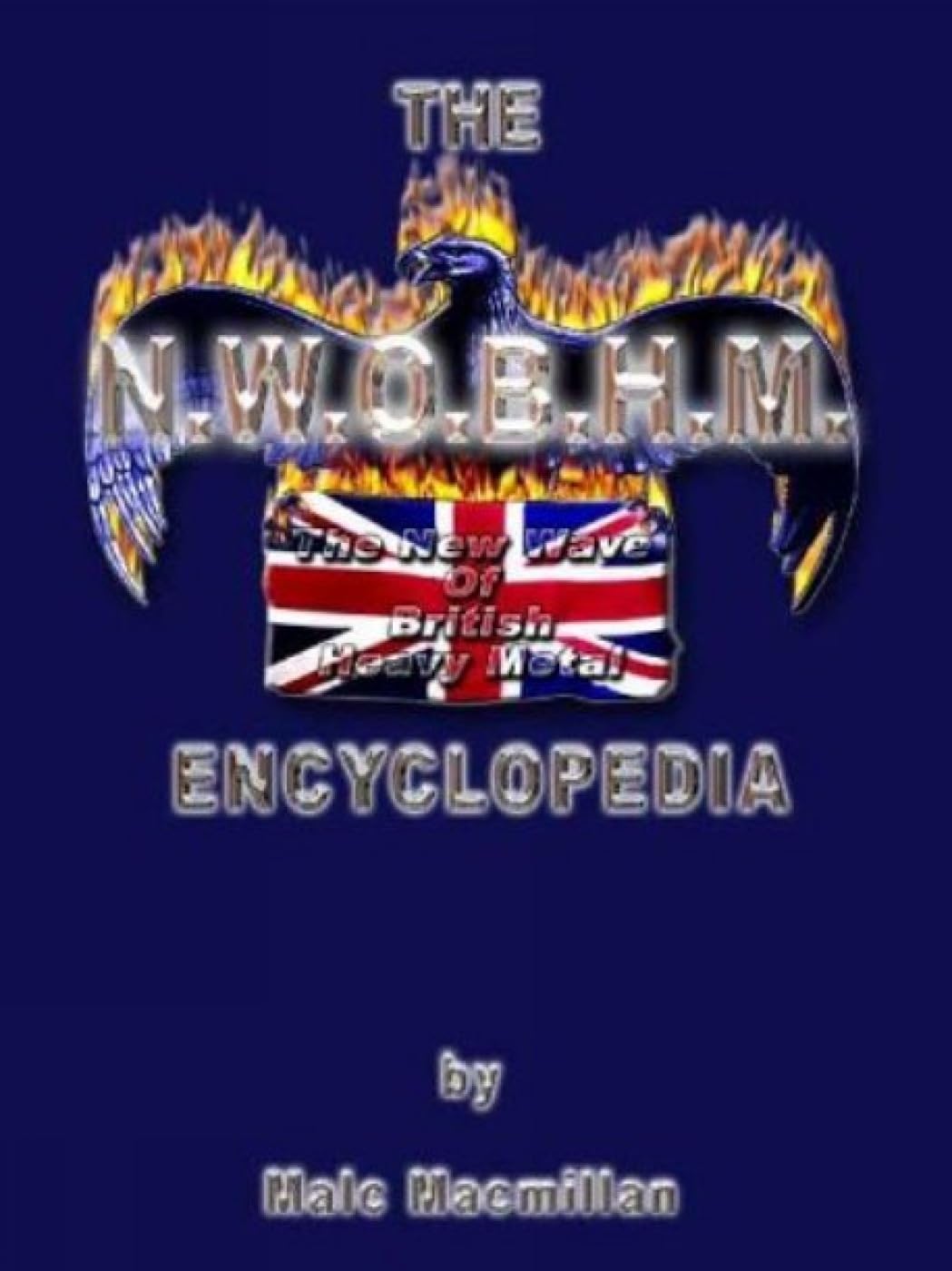 Nwobhm Encyclopedia livre sur le metal britannique rock