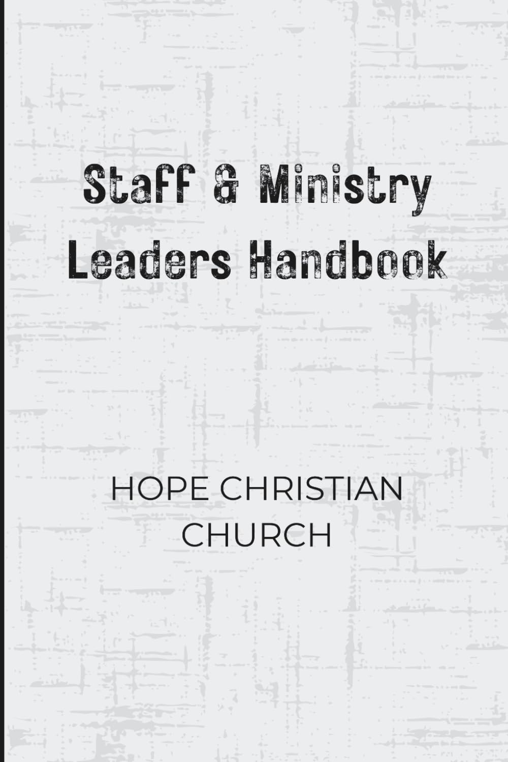 Staff and Ministry Leader Handbook