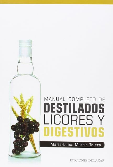 Portada de Manual Completo de Destilados Licores y Digestivos
