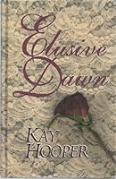 Elusive Dawn