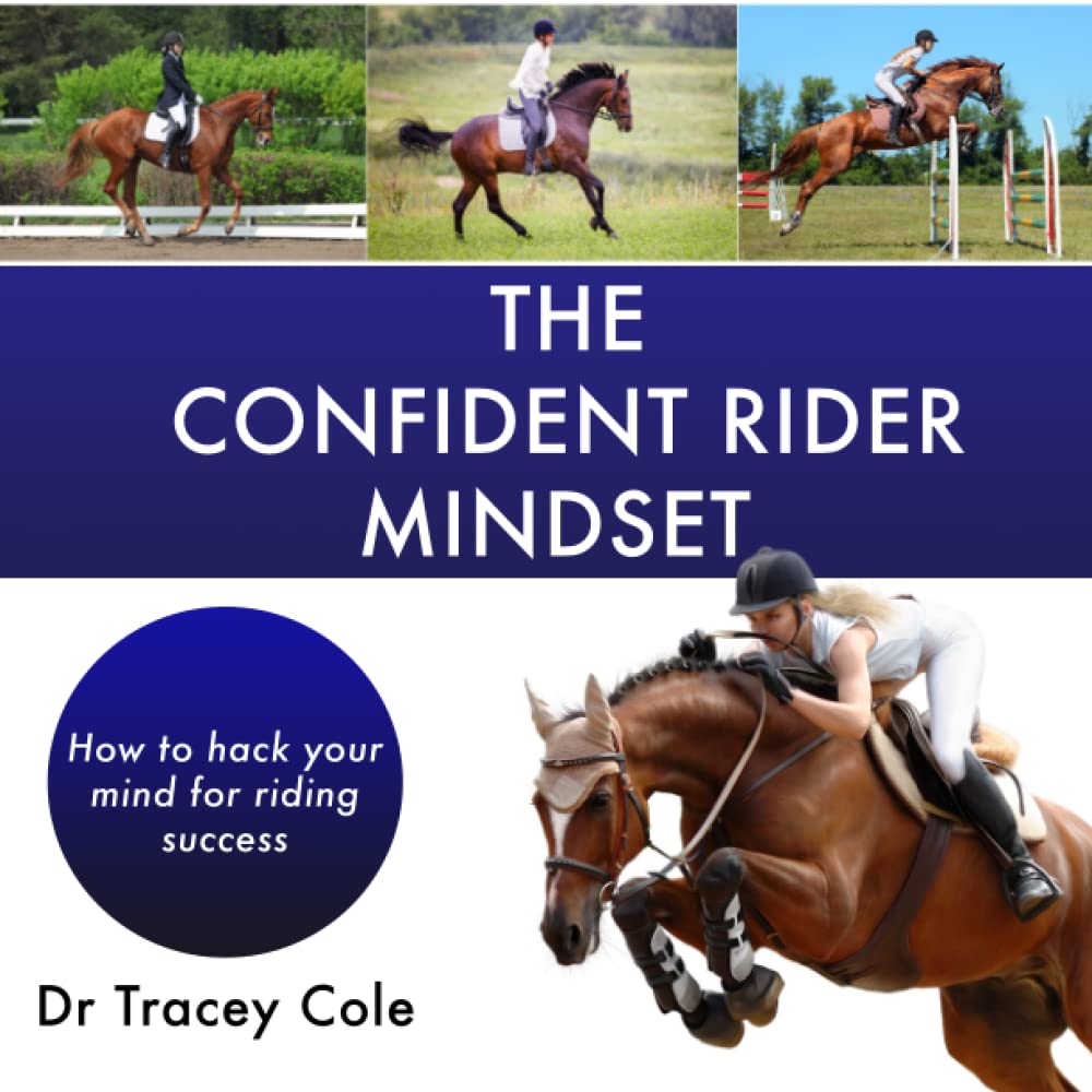 The Confident Rider Mindset: How to Hack Your Mind for Riding Success