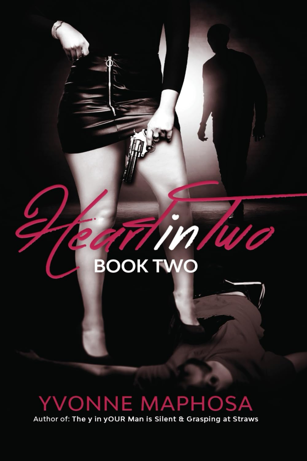 Heart in Two Book Two: Book Two: 2