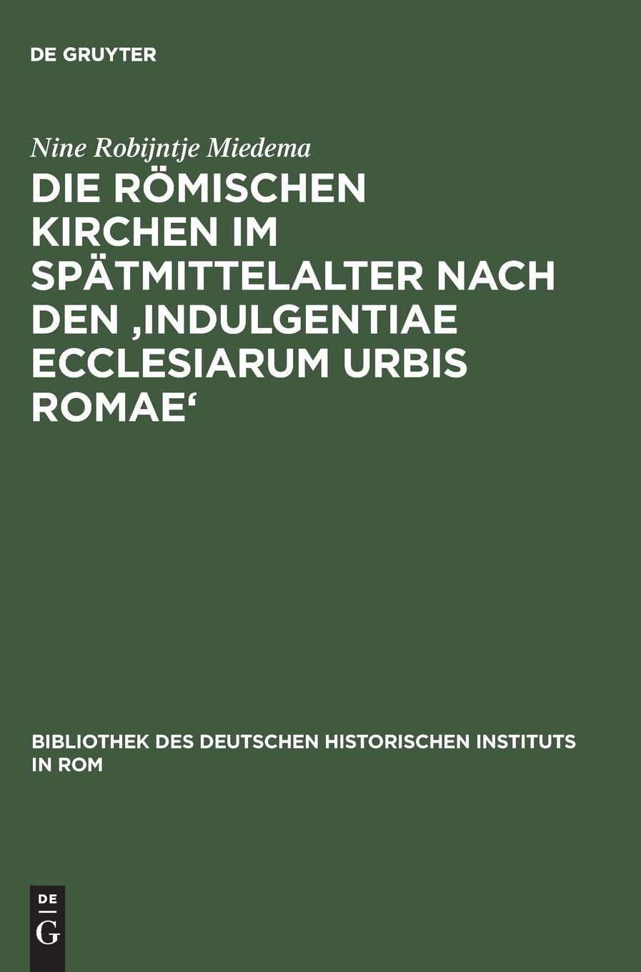 Die Römischen Kirchen livre histoire religieuse Rome médiévale
