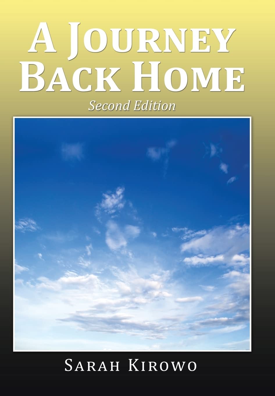 A Journey Back Home: Second Edition