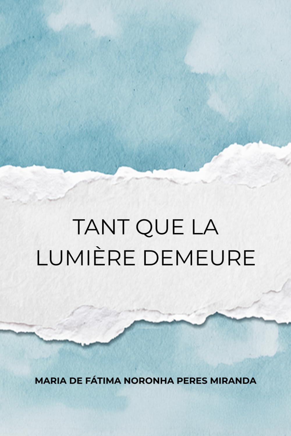 Tant que la Lumière Demeure