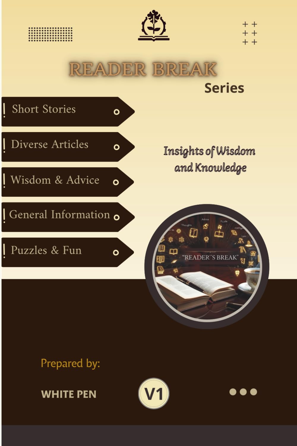 READER BREAK: diverse mix of short stories, life lessons, fun facts, and puzzles to entertain and inspire