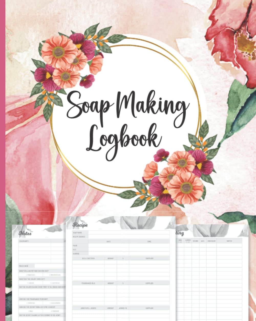 Soap Making Logbook Beautiful Design Handmade Soap Recipe Logbook
