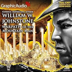 Couverture de Warpath of the Mountain Man [Dramatized Adaptation]